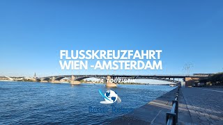 Besser Reisen  Wien bis Amsterdam 2024  Flusskreuzfahrt deutschland urlaub2024 besserreisen [upl. by Venice257]