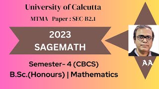 2023  SageMath  Math Hons Sem4 [upl. by Cari]