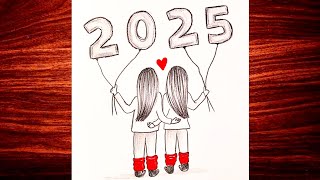 How to draw besties girls for Happy New Year 2025easy drawings for girls 2025 pencil drawing [upl. by Pinelli]