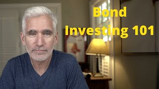 Bond Investing 101A Beginners Guide to Bonds [upl. by Fagan]