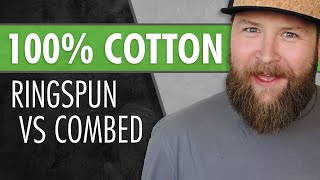 RingSpun Cotton vs Combed  Which is Better [upl. by Ayikur]