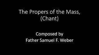 5th Sunday in Ordinary Time Year A Communion Antiphon Father Samuel F Weber [upl. by Brebner]