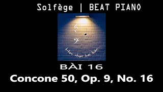 Bài 16  Solfège  Beat piano chuẩn  Luyện thanh với 50 bài Concone Medium voice [upl. by Attenoj]