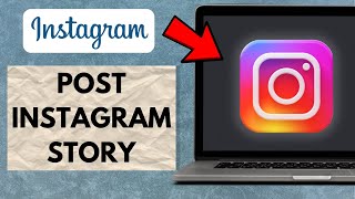 How to Post Instagram Story From LaptopPC  2024 [upl. by Nomead316]