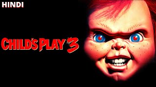 CHILDS PLAY 3 1991 Explained in Hindi [upl. by Cirala]