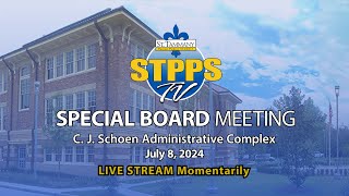 STPPS Special Board Meeting – 7824 [upl. by Nizam]