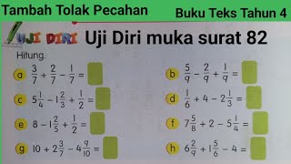 Tahun 4 muka surat 82  Tambah dan tolak pecahan  Uji diri buku teks Matematik [upl. by Anedal]