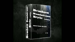 DEMBOW DOMINICANO Style Loop SAMPLE PACK  Libreria Reggaeton 2022 [upl. by Callida240]