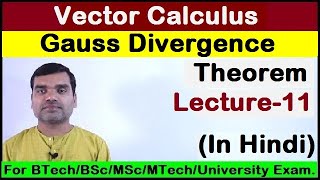 Vector Calculus  Gauss Divergence Theorem in Hindi [upl. by Odravde]