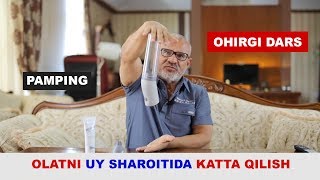 118 DOKTOR D OLATNI UY SHAROITIDA KATTA QILISH quotPAMPING ENG SAMARALI USULquot 6 DARS [upl. by Ettennod]