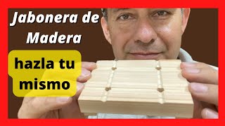 Como hacer JABONERAS DE MADERA  Accesorios para el baño  hazla tu mismo con pocas herramientas [upl. by Rooker]