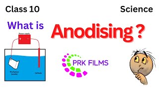 What is Anodizing  Metals and Non Metals  Class 10 Science CBSE NCERT prkfilms [upl. by Nosemyaj]