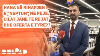 Hana në rihapjen e quotNeptunquot në Pejë Cilat janë të rejat dhe oferta e tyre [upl. by Ellohcin]