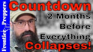 🚨 2 Months Before Everything Collapses PrepareNow SurvivalCountdown [upl. by Gualtiero]