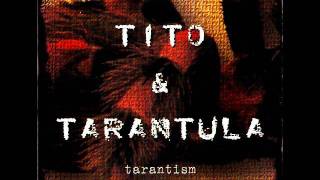 Tito amp Tarantula  Strange Face  original song [upl. by Johan552]