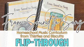 FLIP THROUGH From Sound to Song  Homeschool Music Curriculum from Thistles amp Biscuits [upl. by Ayanat163]