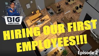 Big Ambitions Gameplay  Episode 2  Hiring Our First Employees [upl. by Aralomo]