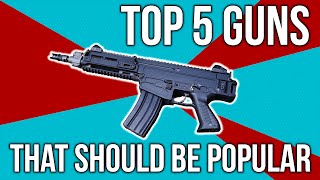 Top 5 Guns We Wish Were More Popular [upl. by Boigie829]