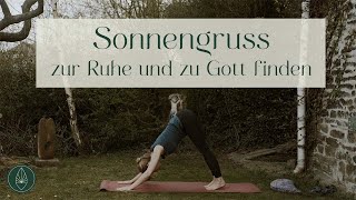 Sela Christliches Yoga  Sonnengruß  zur Ruhe und zu Gott finden [upl. by Aineles814]