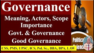 Governance Meaning Actors Structure Process Types Difference Govt G Dr Ayaz Muhammad Rana [upl. by Ymas614]