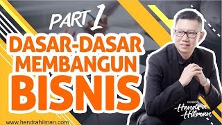 Tips Bisnis Pemula  Dasar2 Membangun Bisnis 1  Coach Hendra Hilman [upl. by Salocin]