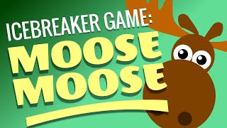 Moose Moose  Icebreaker Game for Children and Youth [upl. by Anaugahs]