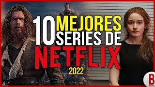 TOP 10 Mejores SERIES de NETFLIX 2022  Parte 1 [upl. by Haik483]