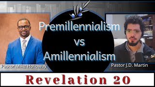 Premillennialism vs Amillennialism Pastor JD Martin And Michael Holloway [upl. by Eojyllib]