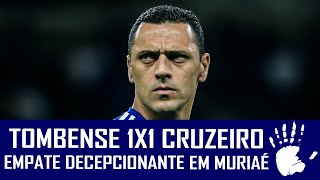 TOMBENSE 1X1 CRUZEIRO  SÉRIE B [upl. by Reivaz]