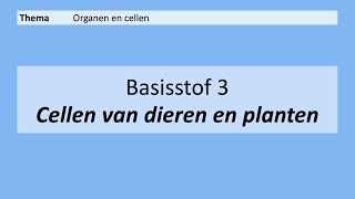 VMBO 3  Organen en cellen  3 Cellen van planten en dieren  8e editie  MAX [upl. by Arabeila]