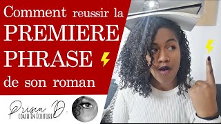 ⚡️Comment réussir sa première phrase roman livre [upl. by Nuawaj]