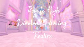 Sharing My Royale High Diamond Farming Routine 60000 PER DAY [upl. by Haret842]