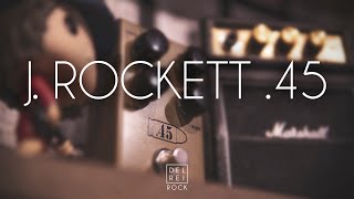 J Rockett Audio Designs 45 Caliber  Demo amp Playthrough [upl. by Okubo]