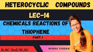 Chemical reactions of Thiophene [upl. by Rockel]