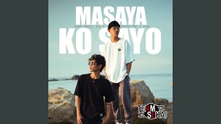 Masaya Ako Sayo feat EevezOne amp JYSN [upl. by Nahsin]