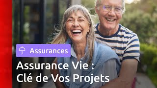 Assurance Vie Pourquoi l’assurance vie est une solution incontournable pour préparer vos projets [upl. by Nnylarac]