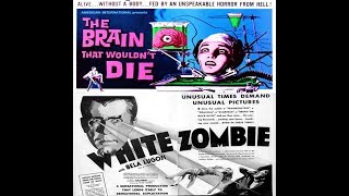 Y IT IS I DriveIn Double Feature The Brain That Wouldnt Die1962 White Zombie1932 [upl. by Yrevi307]