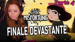 LITTLE MISFORTUNE SUB ITA PARTE 4  FINALE DEVASTANTE gameplay [upl. by Boarer184]