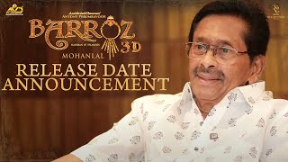 Barroz 3D Release Date Announcement  Mohanlal  Antony Perumbavoor  Aashirvad Cinemas [upl. by Netneuq]