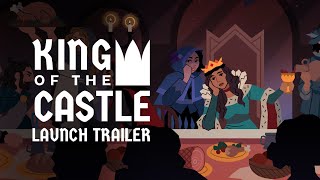 King of the Castle  Launch Trailer [upl. by Llesirg]