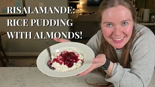 How to Make quotRisalamandequot Danish Rice Pudding with Almonds [upl. by Oivatco]