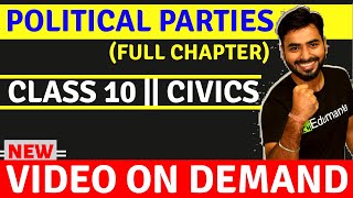 POLITICAL PARTIES  FULL CHAPTER  CLASS 10 CIVICS [upl. by Kier]