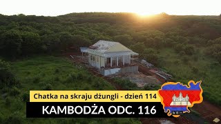 Kambodża  Chatka na skraju dżungli  dzień 114 odc 116 [upl. by Monahan138]