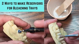 How to make bleaching tray reservoirs [upl. by Bruyn]