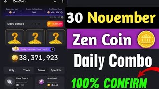 Zen coin daily combo cards 30 November  Zen coin today combo cards  Zen coin Airdrop 🪙 [upl. by Ayim]