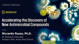 WEBINAR Accelerating the Discovery of New Antimicrobial Compounds [upl. by Othella]