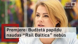 Premjere Budžetā papildu naudas “Rail Baltica” nebūs [upl. by Asylla]