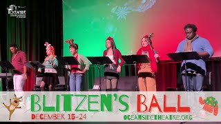 Celebrate the holidays at Oceanside Theatre Companys Blitzens Ball Dec 1524 [upl. by Rehptsirhc276]