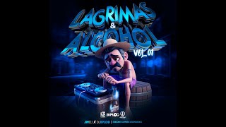 Lagrimas y Alcohol Vol1JimDj Ft Dj Xplod LG Music Legendarios [upl. by Stovall]