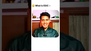 What is ESIC  Employees State Insurance Corporation [upl. by Horlacher]